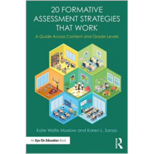 20 Formative Assessment Strategies That Work A Guide Across Content